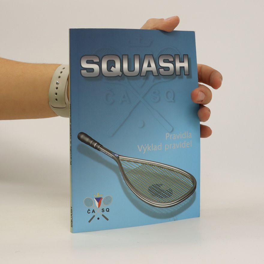 AA.VV. Squash. Pravidla a výklad pravidel