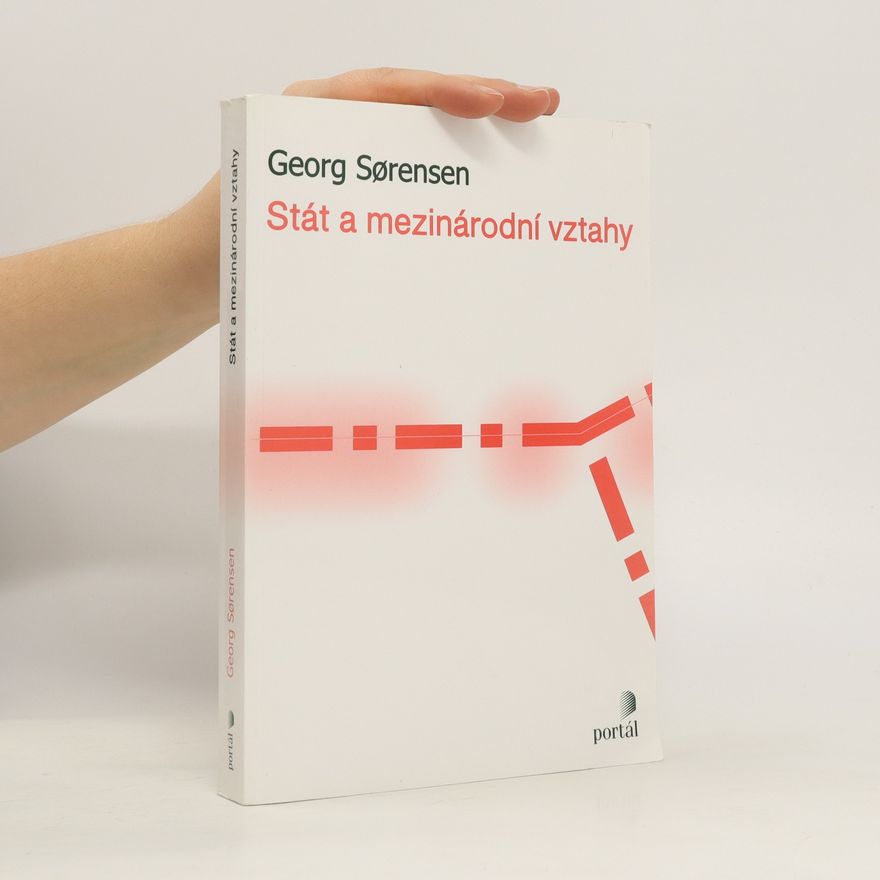 Georg Sørensen Stát a mezinárodní vztahy
