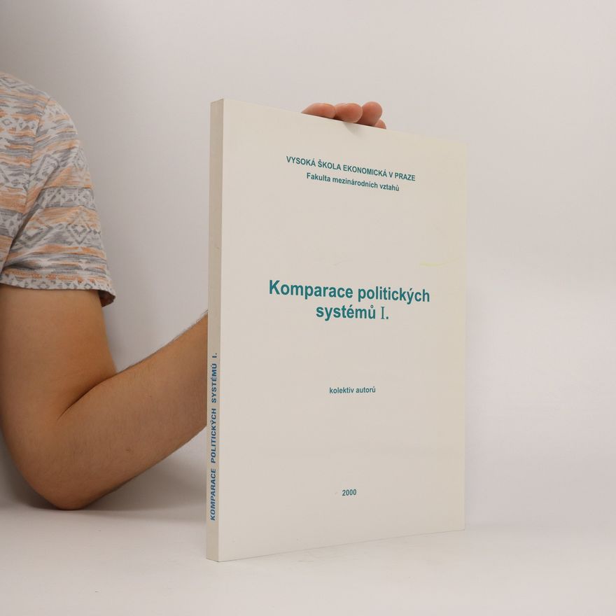 Kolektiv autorů Komparace politických systémů I.