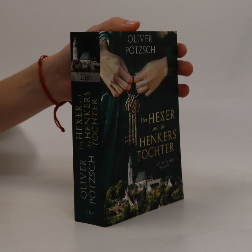 Oliver Pötzsch Der Hexer und die Henkerstochter