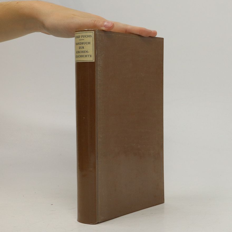 Josef Fuchs Handbuch zur Kirchengeschichte