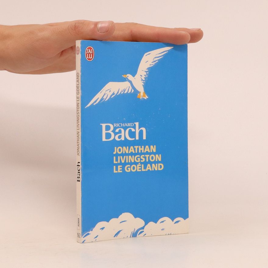 Richard David Bach Jonathan Livingston le goéland