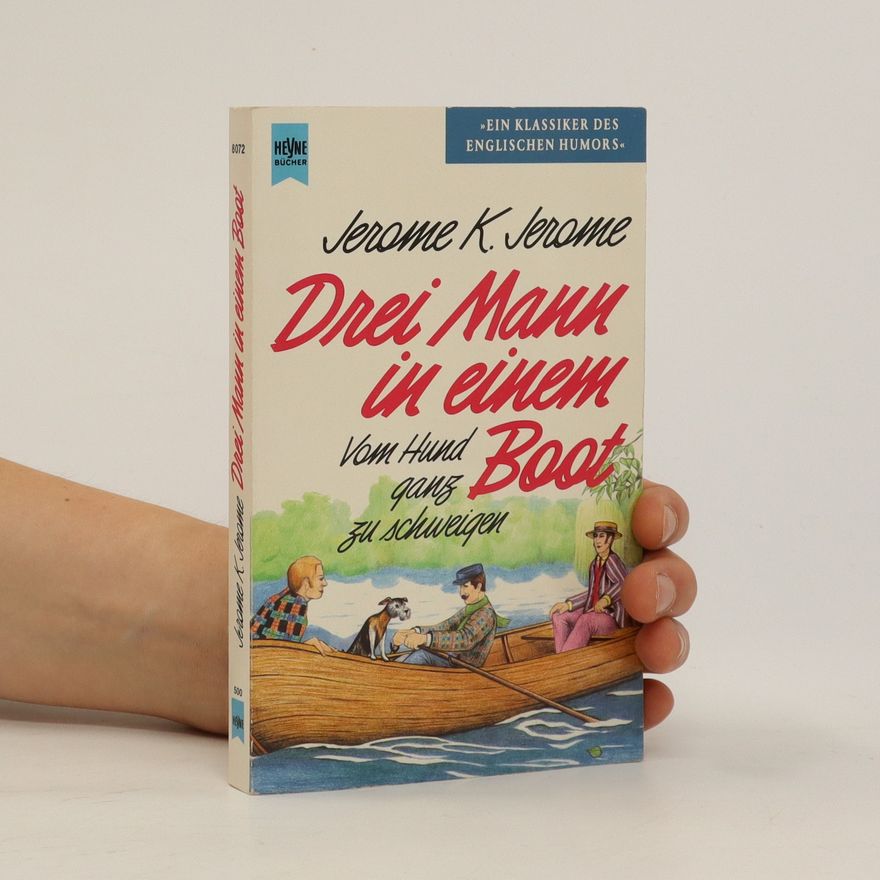 Jerome K. Jerome Drei Mann in einem Boot