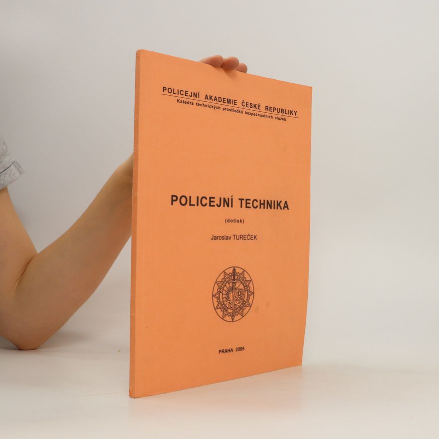 Jaroslav Tureček Policejní technika
