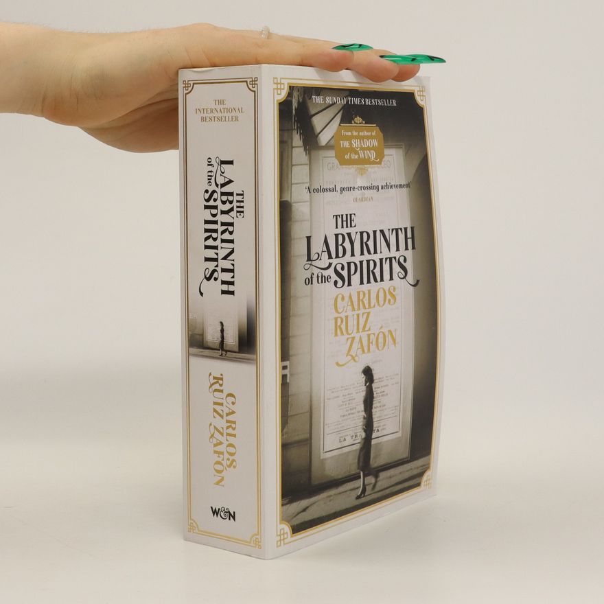Carlos Ruiz Zafón The labyrinth of the spirits