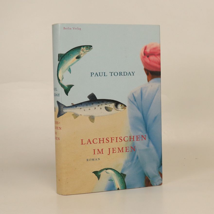 Paul Torday Lachsfischen im Jemen