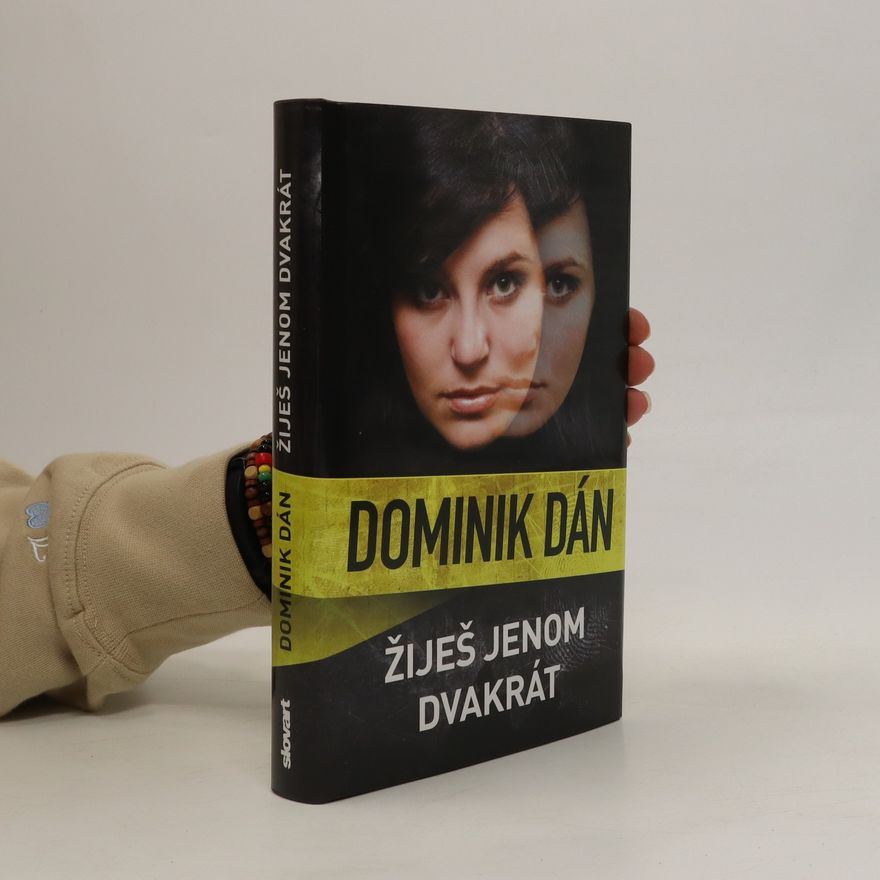 Dominik Dán Žiješ jenom dvakrát