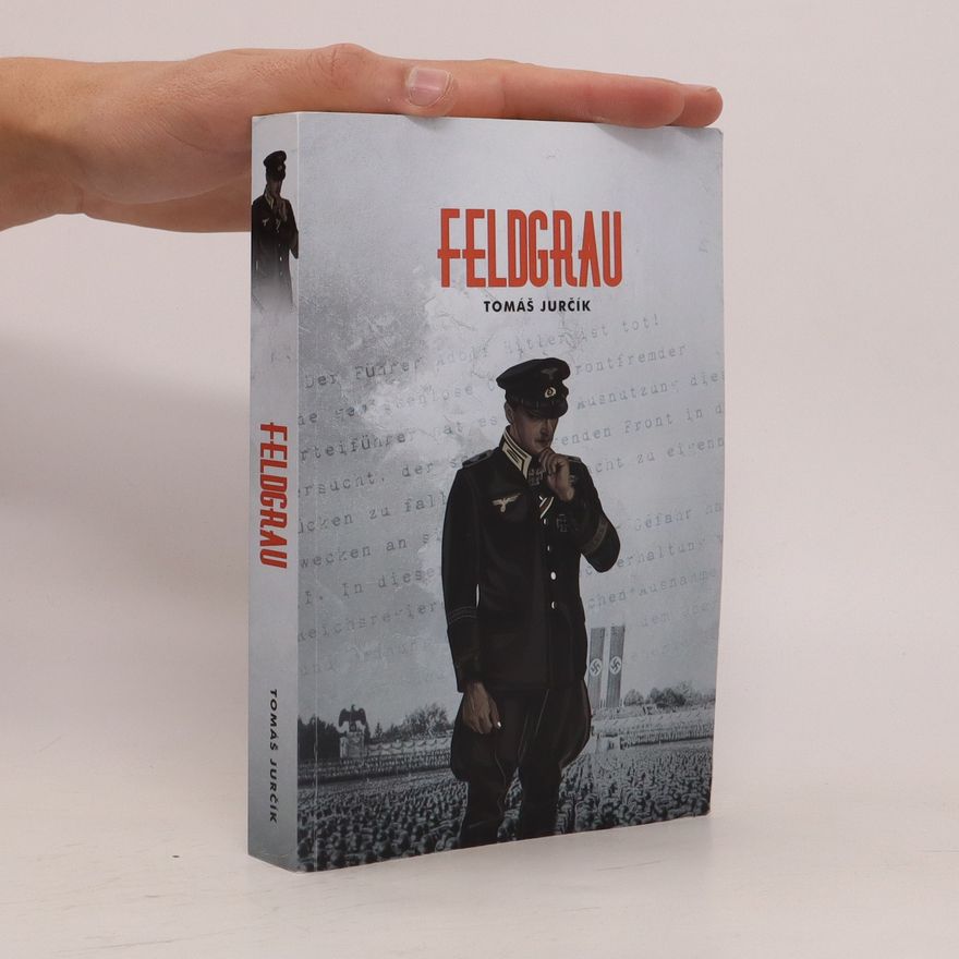 Tomáš Jurčík Feldgrau