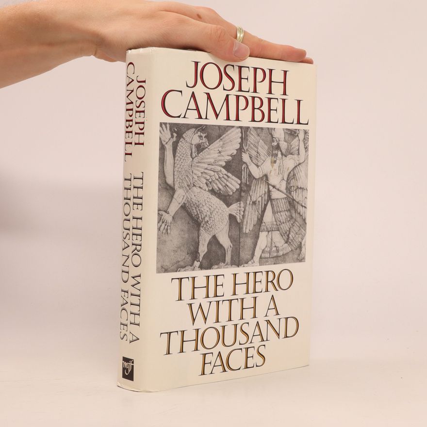 Joseph Campbell The Hero with a Thousand Faces