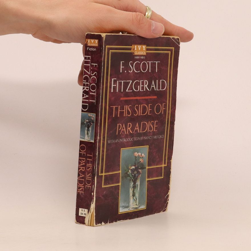 Francis Scott Fitzgerald This Side of Paradise