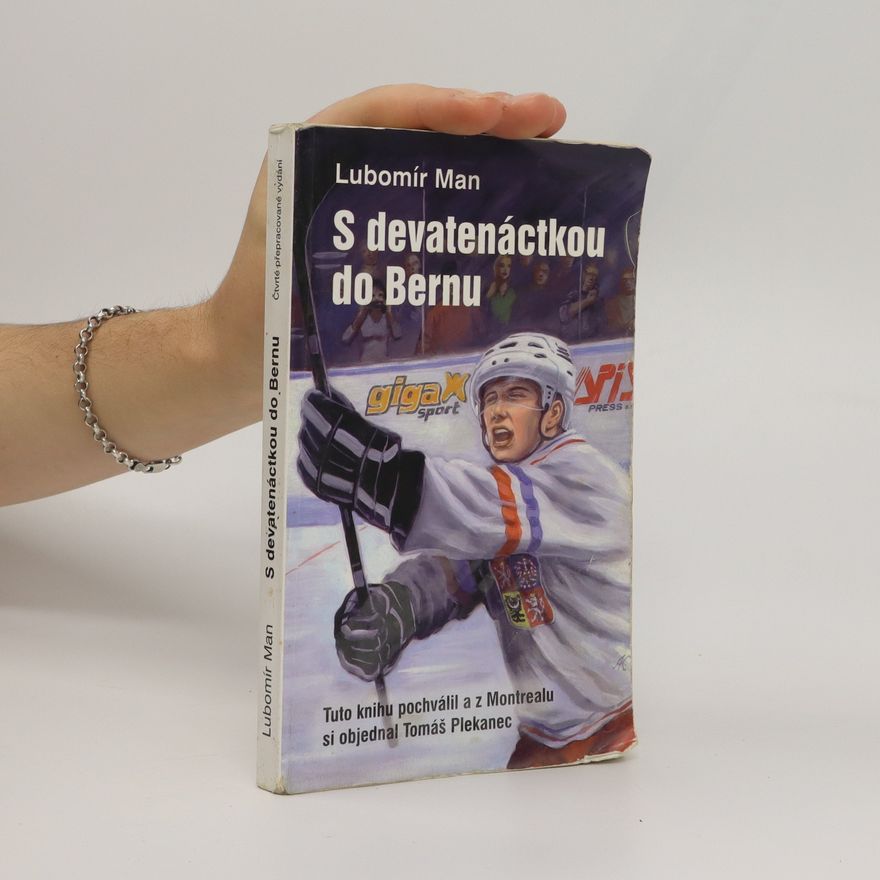 Lubomír Man S devatenáctkou do Bernu