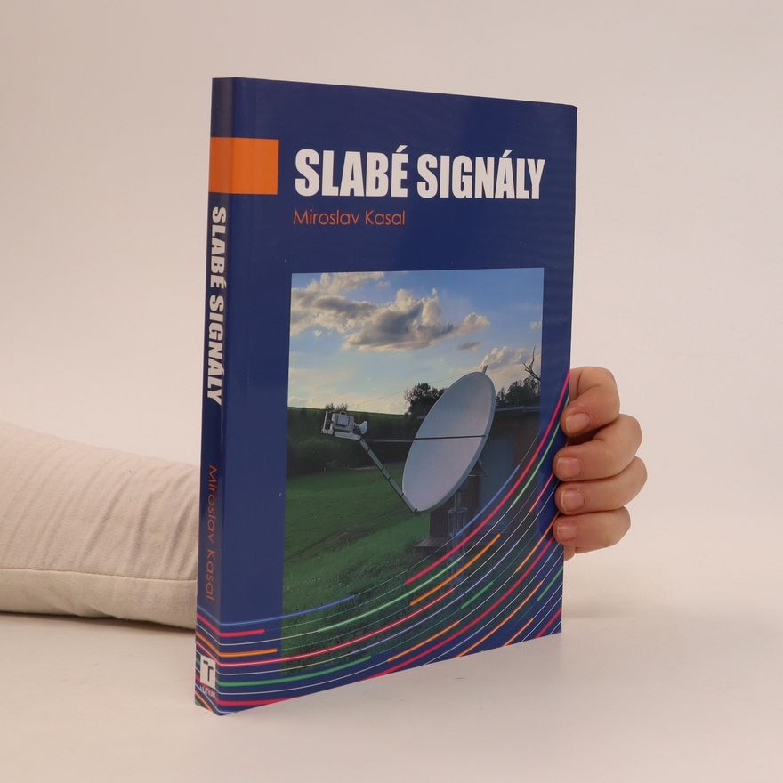 Miroslav Kasal Slabé signály