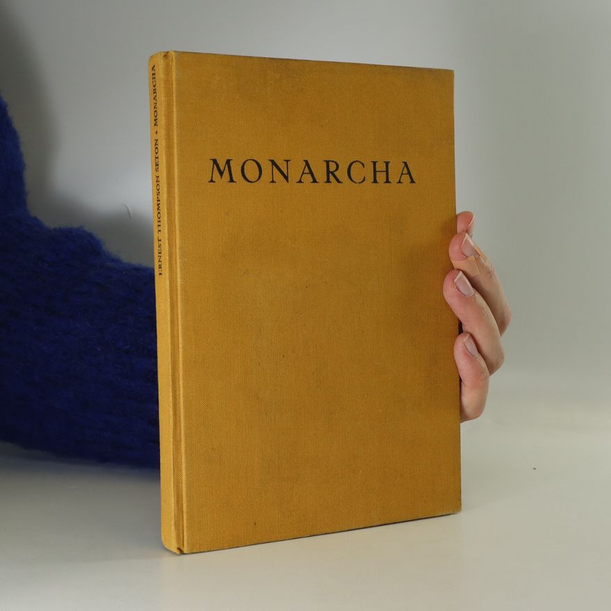 Ernest Thompson Seton Monarcha