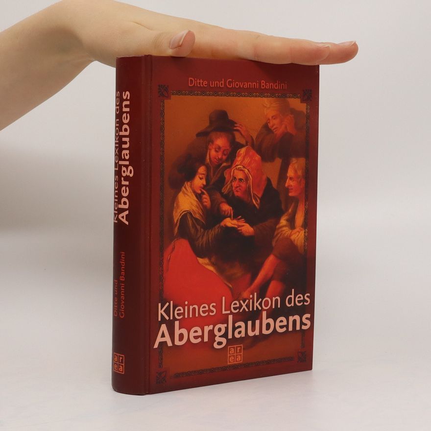 Ditte Bandini Kleines Lexikon des Aberglaubens