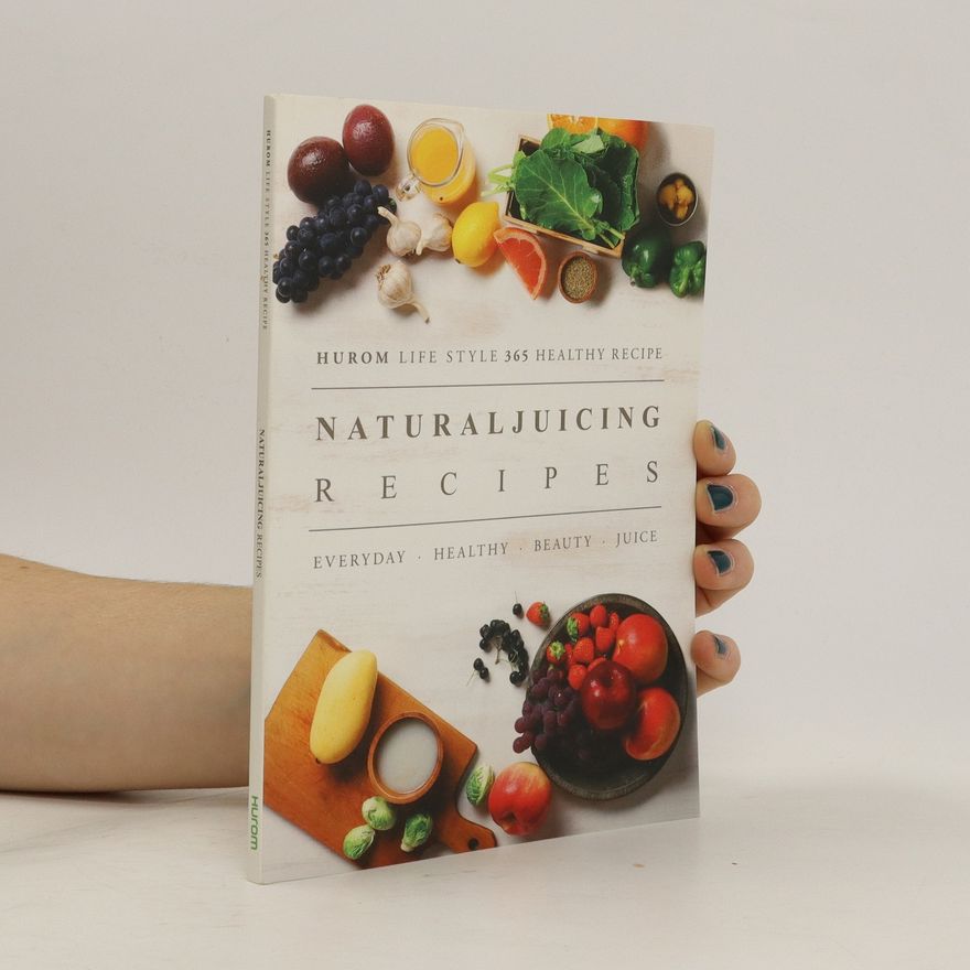 Autorenkollektiv Naturaljuicing Recipes