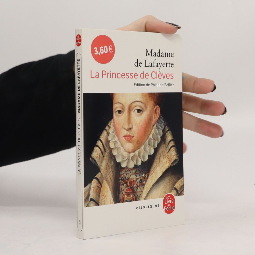 Marie-Madeleine de La Fayette La Princesse de Clèves