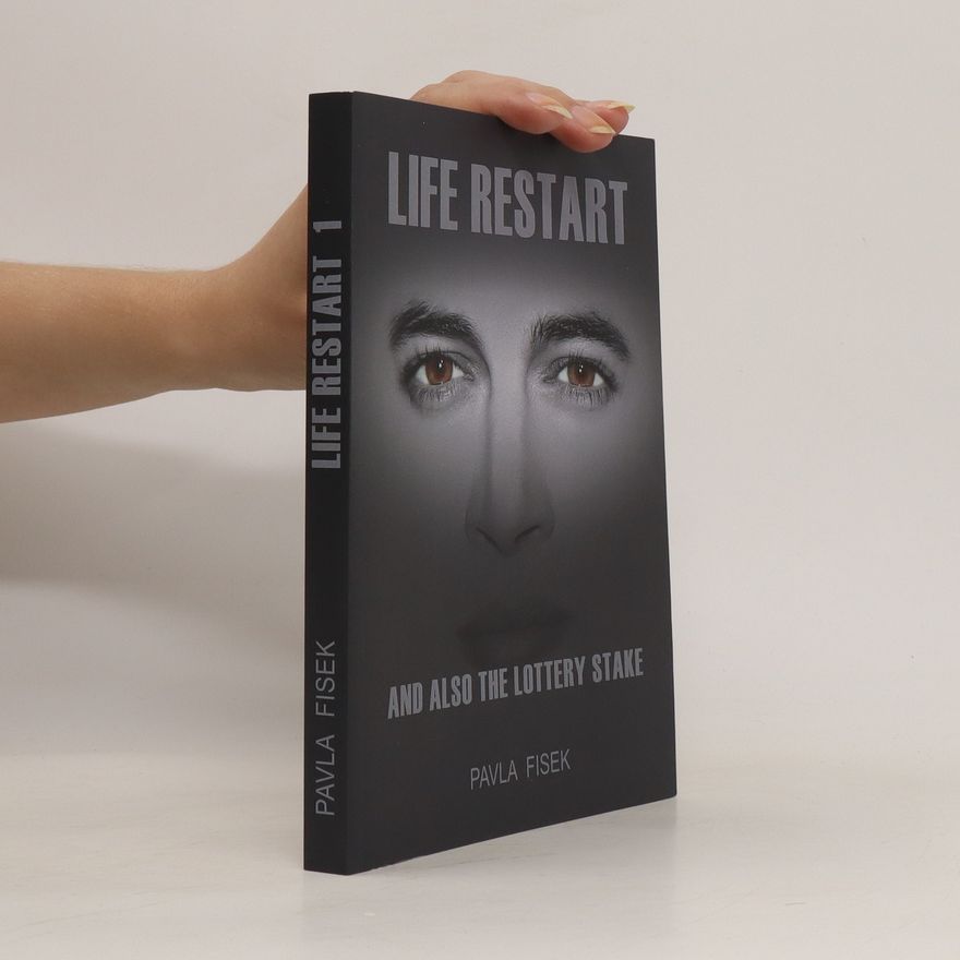 Pavla Fisek Life Restart and also the Lottery Stake
