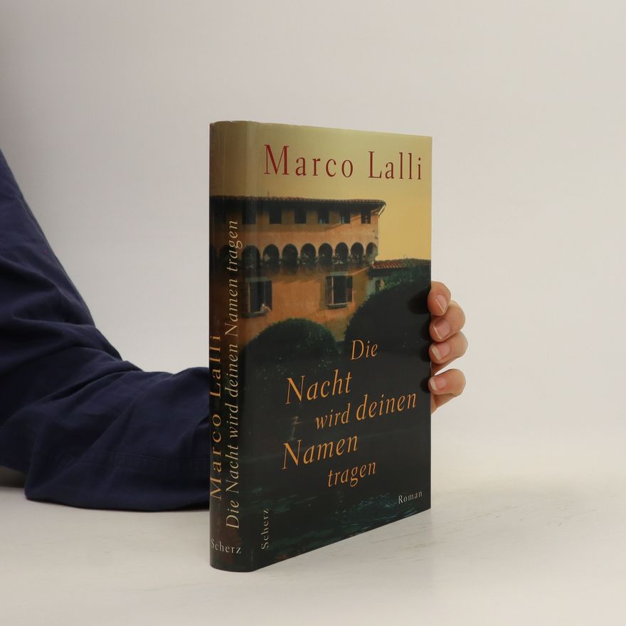 Marco Lalli Die Nacht wird deinen Namen tragen