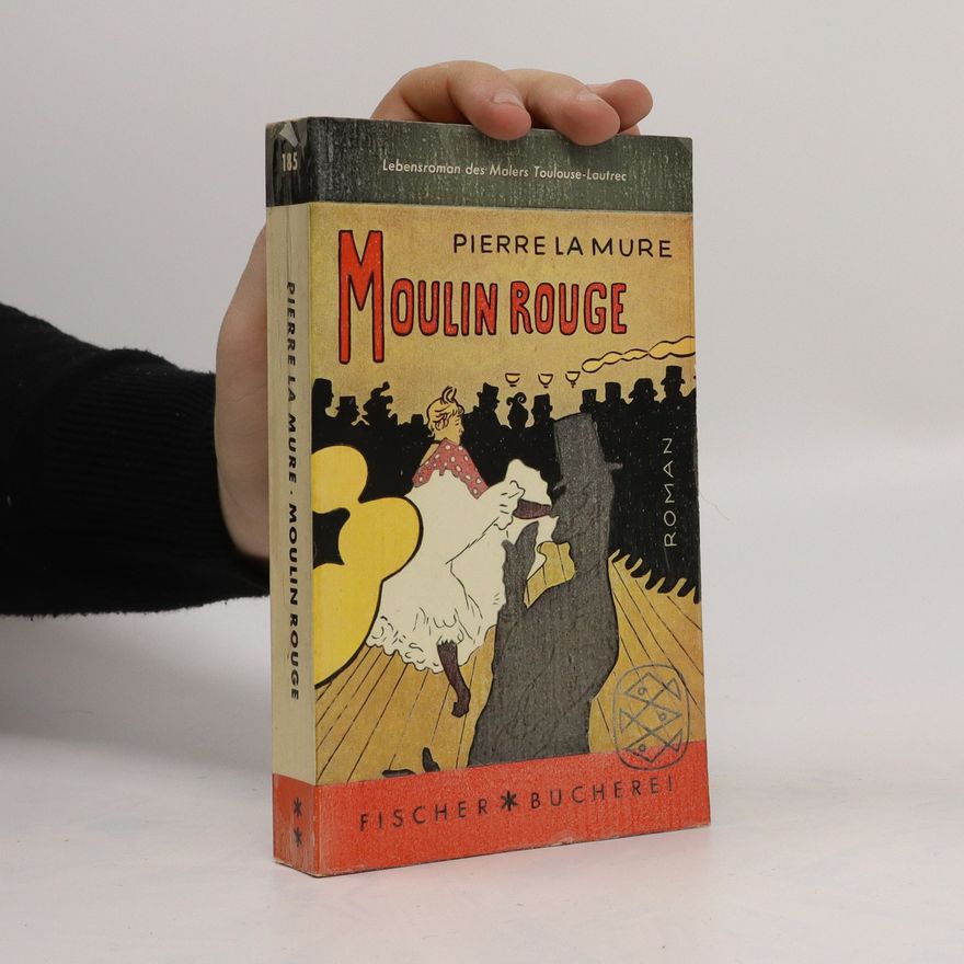 Pierre La Mure Moulin Rouge