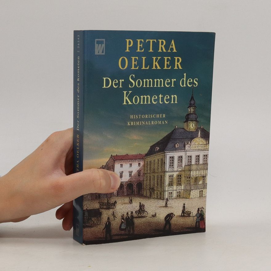 Petra Oelker Der Sommer des Kometen
