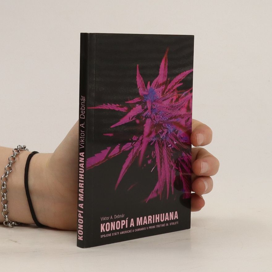 Viktor A. Debnár Konopí a marihuana