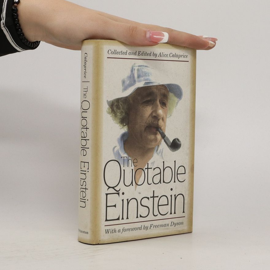 Albert Einstein The quotable Einstein