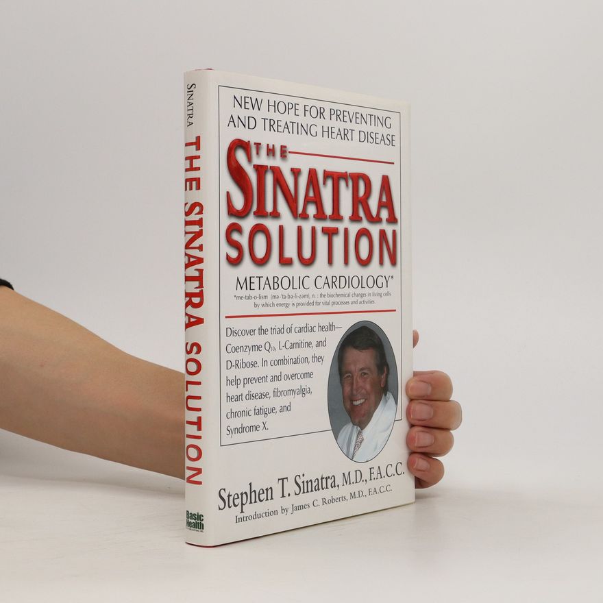Stephen T. Sinatra The Sinatra Solution