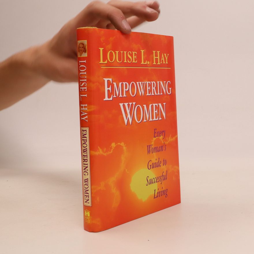 Louise Lynn Hay Empowering Women