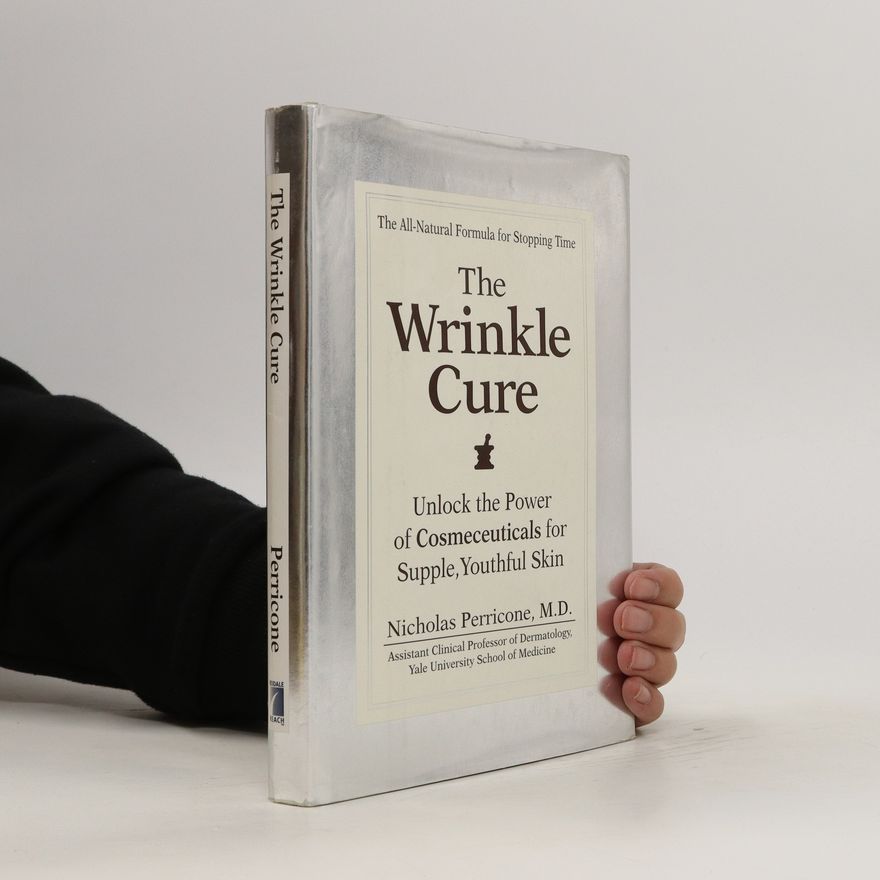 Nicholas Perricone The Wrinkle Cure