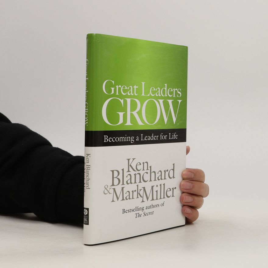 Mark Miller Great Leaders Grow