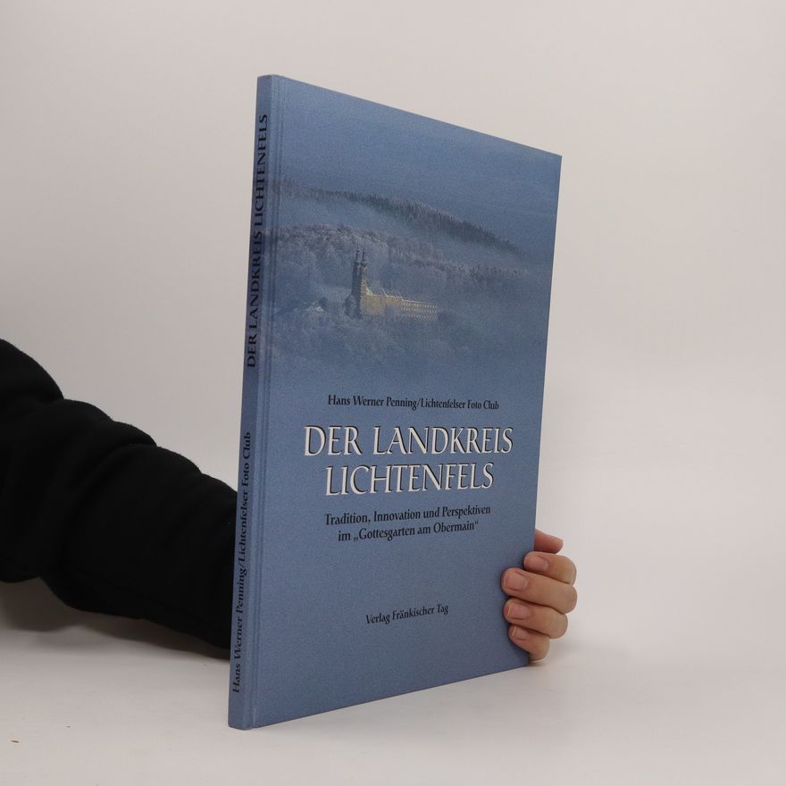 Autorenkollektiv Der Landkreis Lichtenfels
