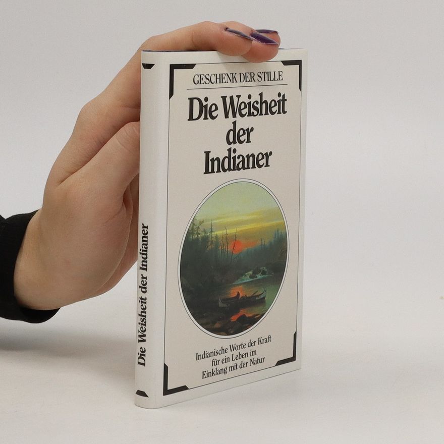 Ernst Die Weisheit der Indianer