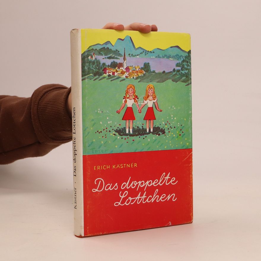 Erich Kästner Das doppelte Lottchen