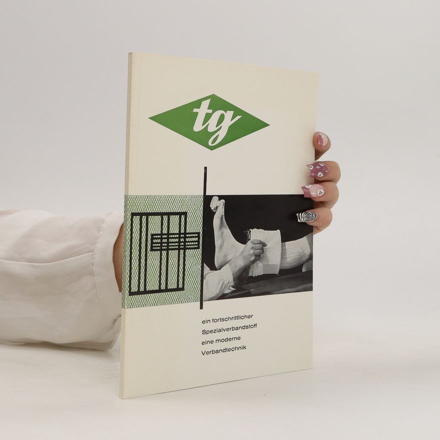 Kolektiv autorů Ein fortschrittlicher Spezialverbandstoff eine moderne Verbandtechnik