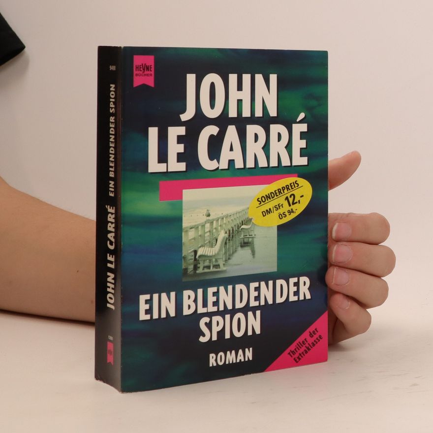 John le Carré Ein Blendender Spion