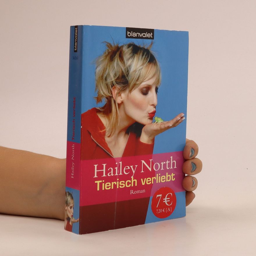 Hailey North Tierisch verliebt
