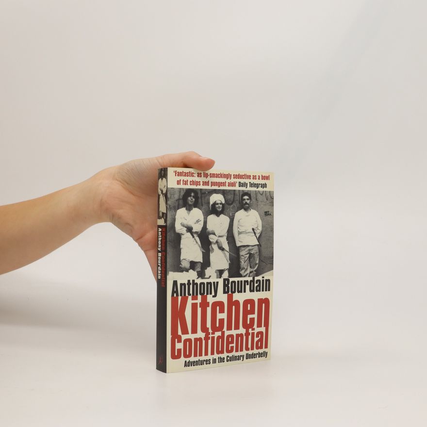 Anthony Bourdain Kitchen Confidential