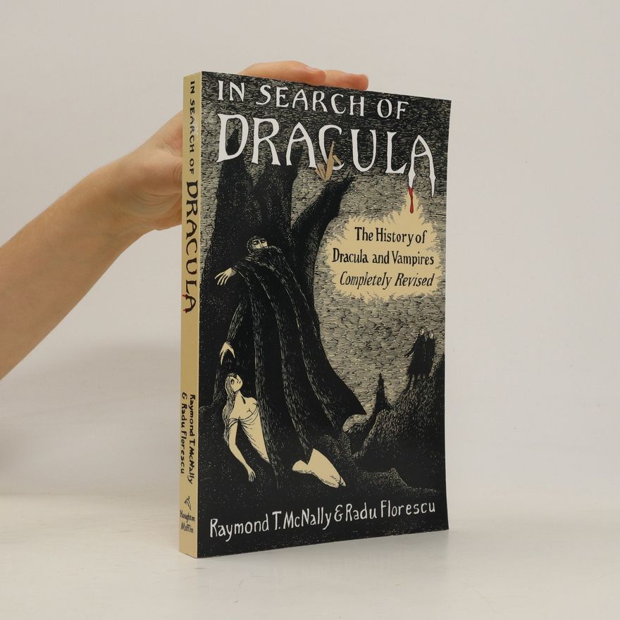 Raymond T. McNally In Search of Dracula