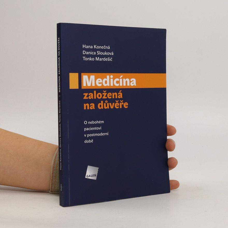 Tonko Mardešić Medicína založená na důvěře