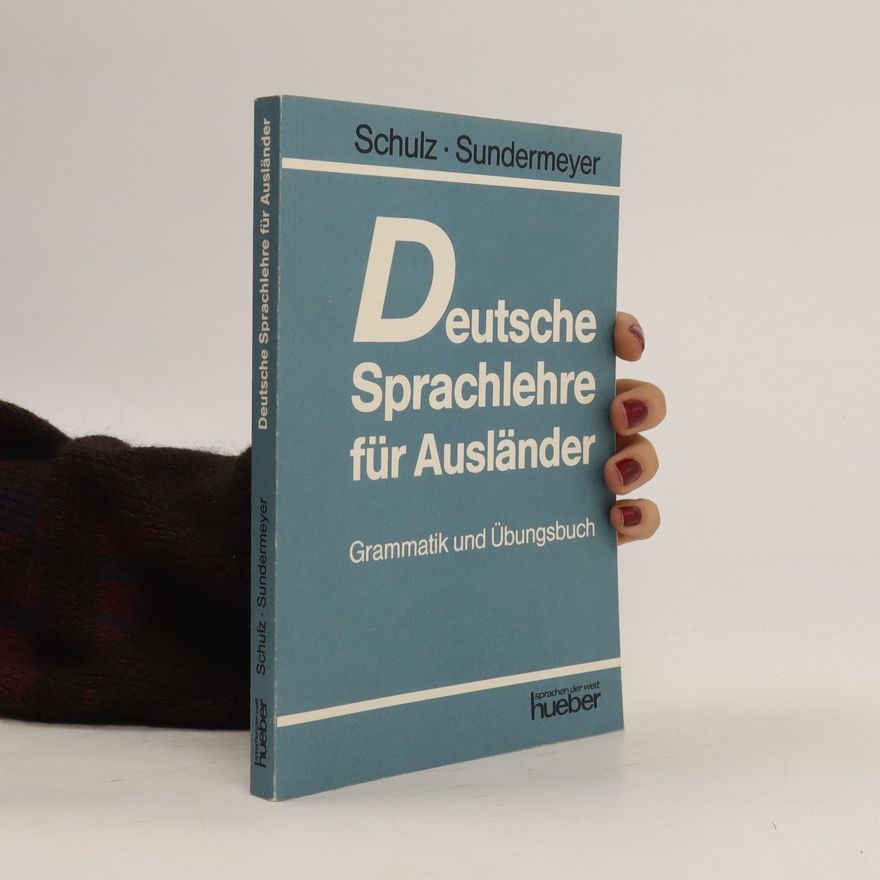 Hans Schulz Deutsche Sprachlehre für Ausländer