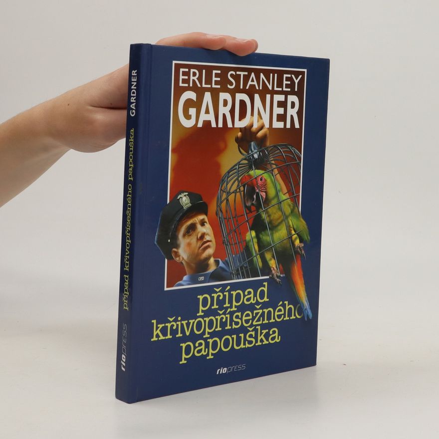 Erle Stanley Gardner Případ křivopřísežného papouška
