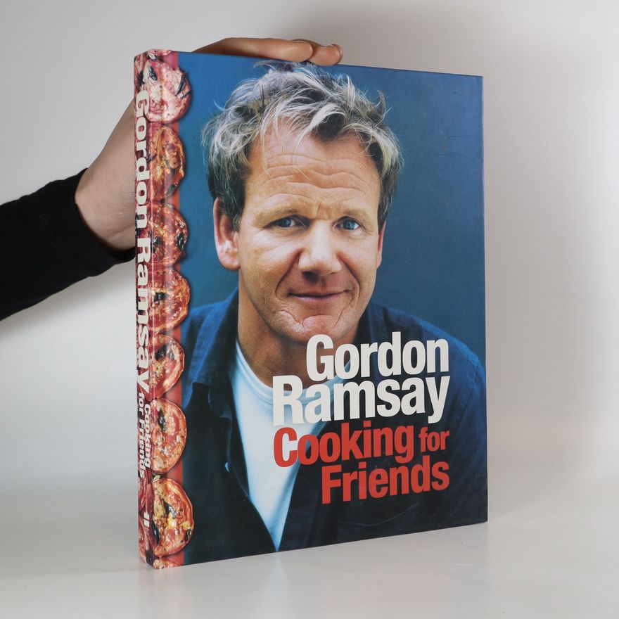 Gordon Ramsay Cooking for Friends