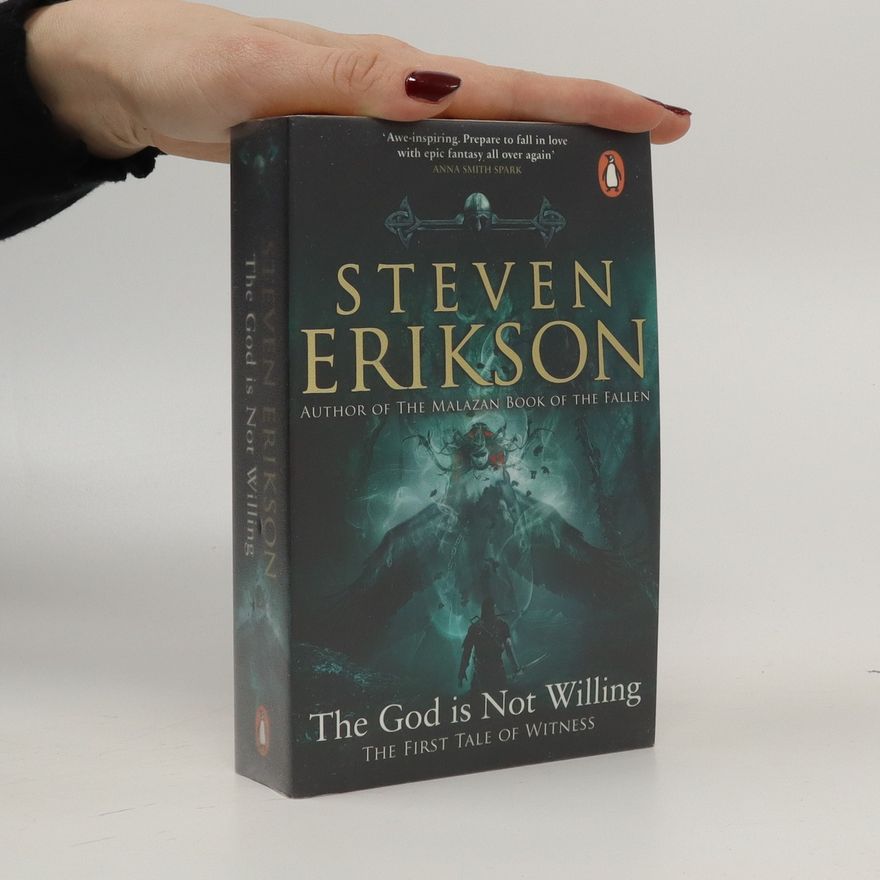 Steven Erikson The God is Not Willing