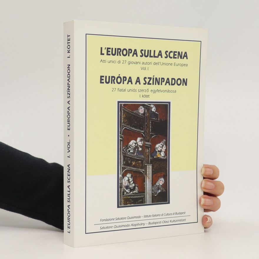 Dante Marianacci Europa sulla scena : atti unici di 27 giovani autori dell'Unione Europea