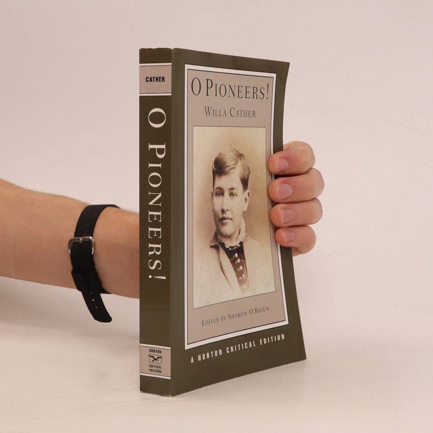Willa Cather O Pioneers!