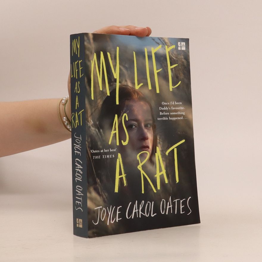 Joyce Carol Oates My Life As a Rat