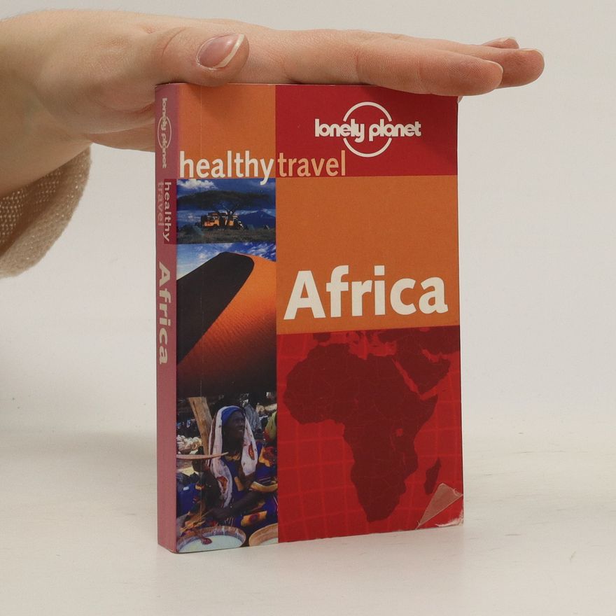 Kolektiv autorů Africa (Lonely Planet Healthy Travel Guides)