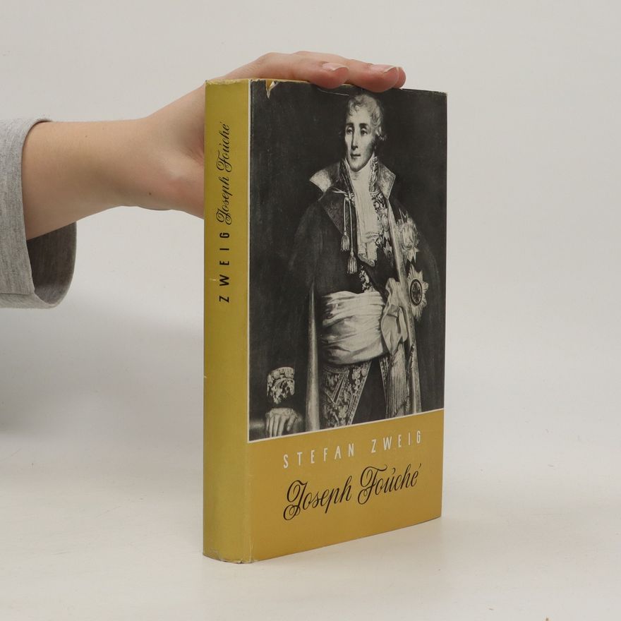 Stefan Zweig Joseph Fouché