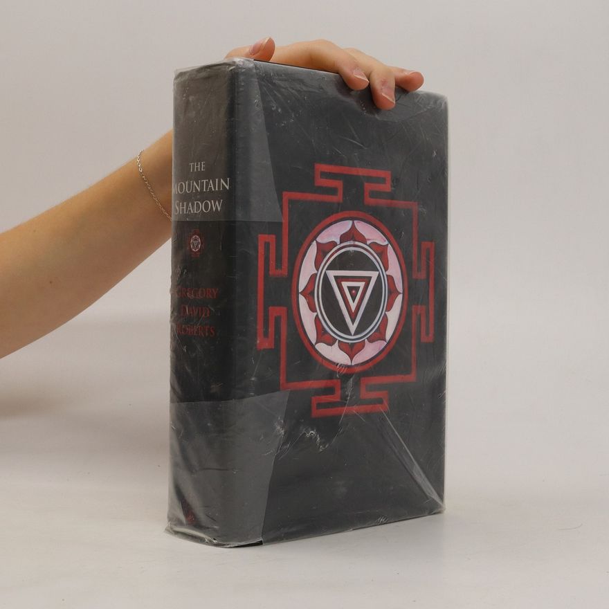 Gregory David Roberts The Mountain Shadow