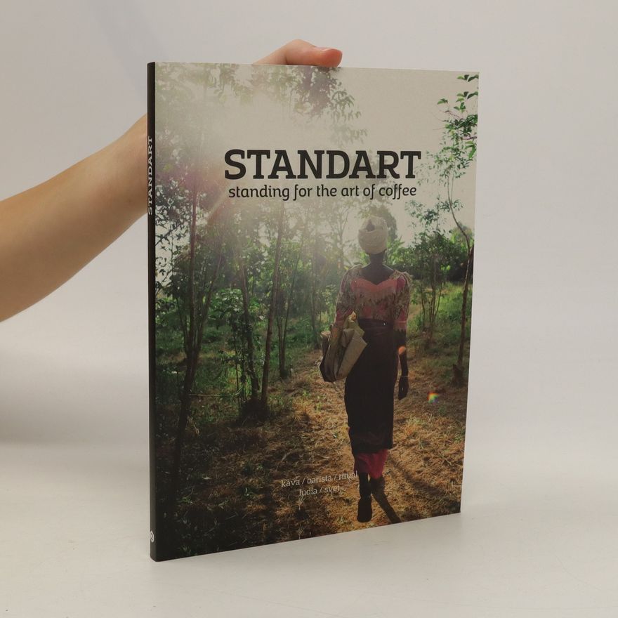 Autorenkollektiv Standart. Standing For The Art of Coffee